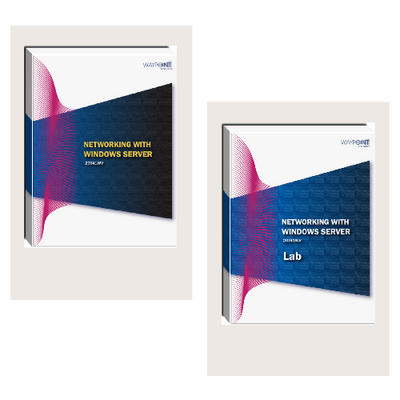 20741WV (55349): Networking with Windows Server Courseware 20741WV (55349): Networking with Windows Server Courseware