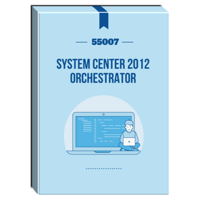 55007: System Center 2012 Orchestrator | XtremeLabs Marketplace 55007: System Center 2012 Orchestrator | XtremeLabs Marketplace