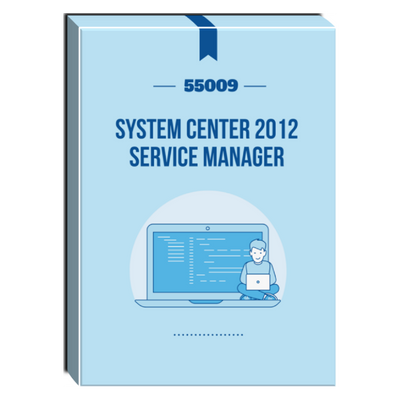 55009: System Center 2012 Service Manager  | XtremeLabs Marketplace 55009: System Center 2012 Service Manager  | XtremeLabs Marketplace