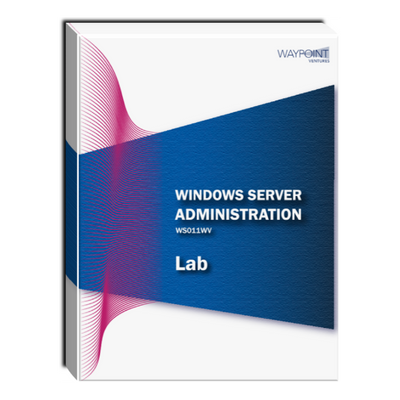 WS011WV (55367): Windows Server Administration Lab WS011WV (55367): Windows Server Administration Lab