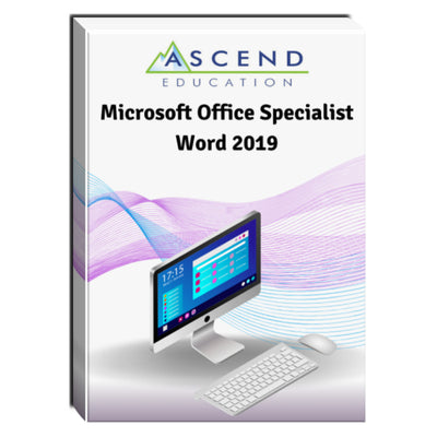 Microsoft Office Specialist Word 2019 Courseware Microsoft Office Specialist Word 2019 Courseware