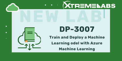 XtremeLabs Releases New Lab for DP-3007