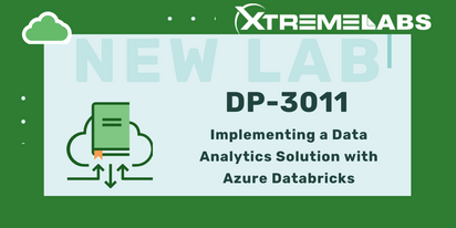 XtremeLabs Releases New Lab for DP-3011