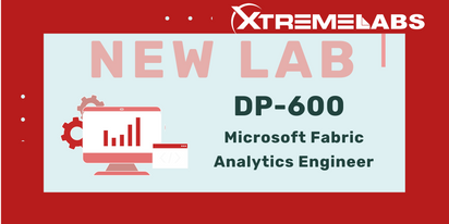 XtremeLabs Releases New Lab for DP-600T00