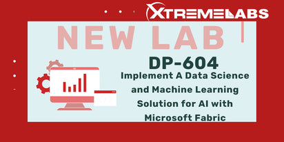 XtremeLabs Releases New Lab for DP-604T00