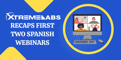 Recaps of First Two Spanish Webinars Hosted by XtremeLabs