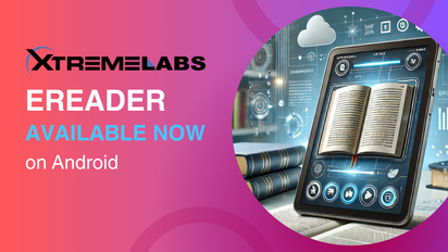 XtremeLabs’ eReader is Now Available on Android!