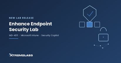 New Lab Release: MD-4011 – Enhance Endpoint Security with Microsoft Intune and Microsoft Security Copilot