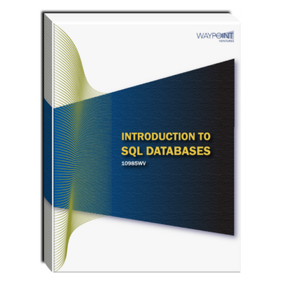 10985WV (55356): Introduction to SQL Databases Courseware