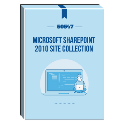 50547: SharePoint 2010 Site Collection and Site Administration Courseware