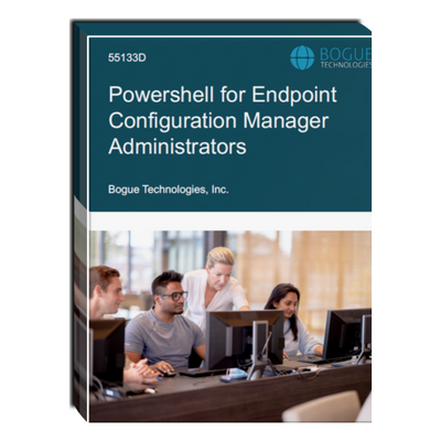 55133: PowerShell for Endpoint Configuration Manager Administrators Courseware