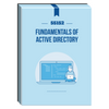 55152: Fundamentals of Active Directory Courseware - No Hands-on Labs