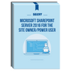 55197: Microsoft SharePoint Server 2016 for the Site Owner/Power User Courseware - No Hands-on Labs
