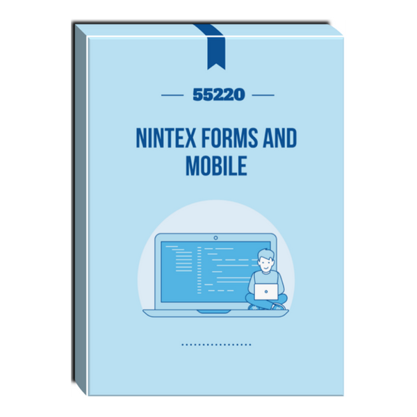 55220: Nintex Forms and Mobile Courseware