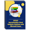 552242A: Operationalize Cloud Analytics Solutions with Microsoft Azure Courseware - No Hands-on Labs