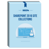 55234: SharePoint 2016 Site Collections and Site Owner Administration Courseware - No Hands-on Labs