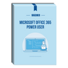 55283: Microsoft Office 365 Power User Courseware - No Hands-on Labs