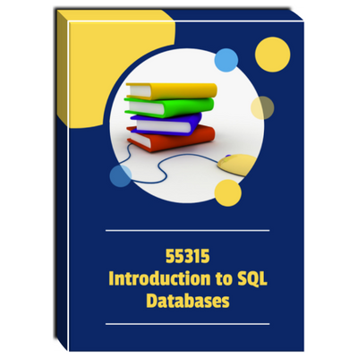 55315A: Introduction to SQL Databases Courseware