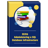 55316A: Administering a SQL Database Infrastructure Courseware - No Hands-on Labs