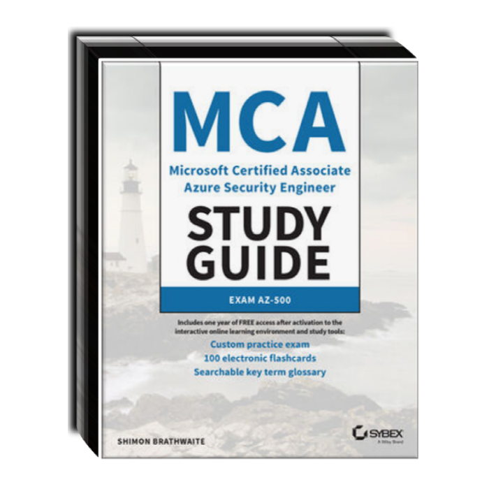 MCA Microsoft Certified Associate Azure Security Engineer Study Guide ...