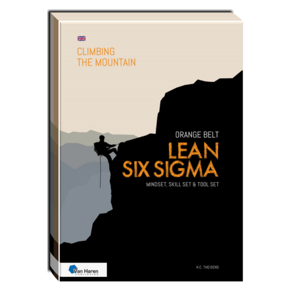 Lean Six Sigma Orange Belt – Mindset, Skill set and Tool set Courseware