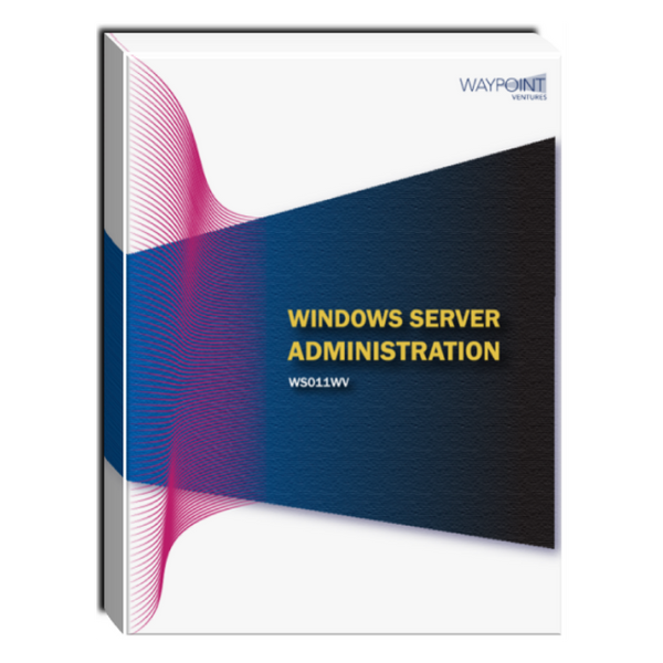 WS011WV (55367): Windows Server Administration Courseware