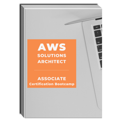 AWS Solutions Architect Associate Certification Bootcamp