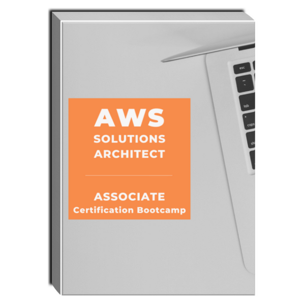 AWS Solutions Architect Associate Certification Bootcamp