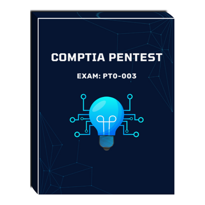 CompTIA PenTest+ (Exam: PT0-003) Courseware