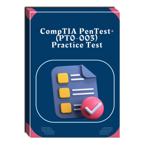 CompTIA PenTest+ (PT0-003) Practice Test
