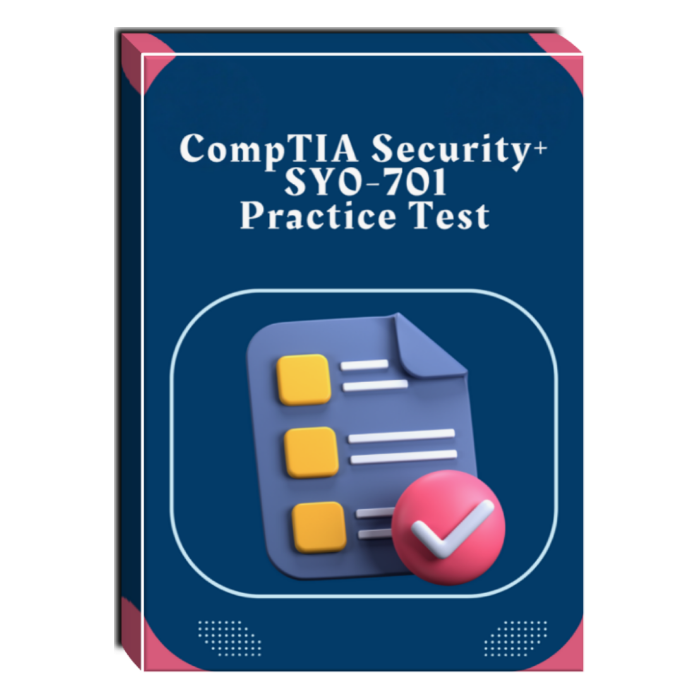 CompTIA Security+ SY0-701 Practice Test – XtremeLabs Marketplace