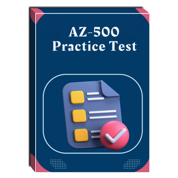 Microsoft Azure Security Technologies (AZ-500) Practice Test